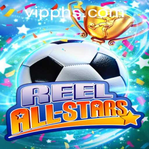 ReelAllStars: The Ultimate VIP Gaming Experience